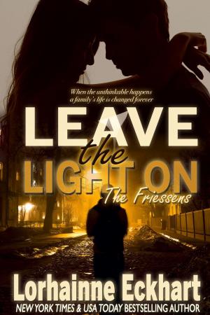 Cover of the book Leave the Light On by Melissa L. Webb