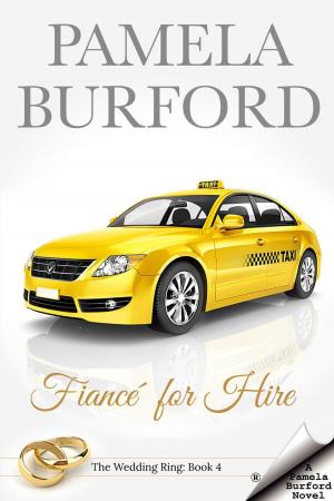 Cover of the book Fiancé for Hire by Pamela Burford