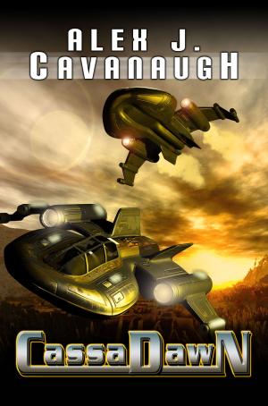 Cover of the book CassaDawn by Alex J. Cavanaugh