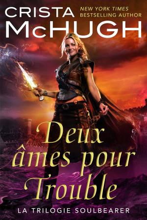 Cover of the book Deux âmes pour Trouble by S. Hunter Nisbet