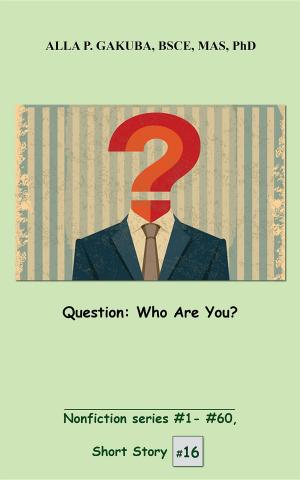 Cover of the book Question. Who Are You? by Adam Greenberg, Ben Biddick