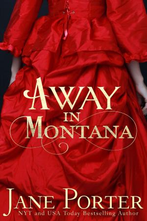 Cover of the book Away in Montana by Judith Gautier, Effie Dunreith Massie