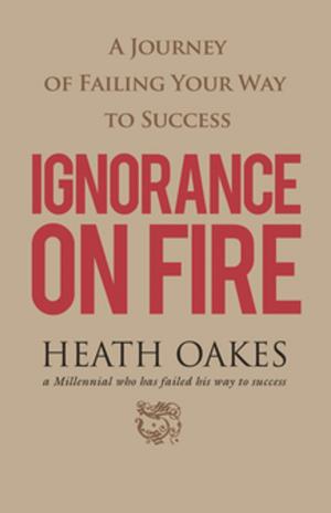 Cover of the book Ignorance on Fire by Timothy Krause