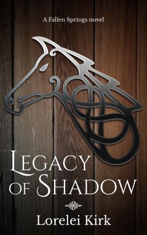 bigCover of the book Legacy of Shadow by 