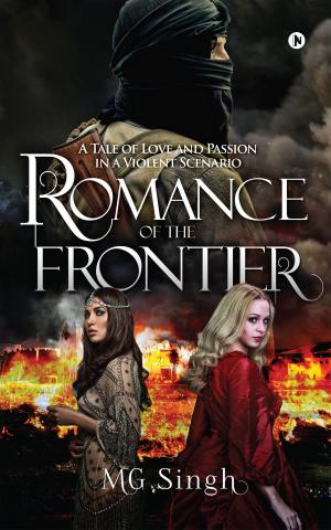 Cover of the book Romance of the Frontier by M.L.Narendra Kumar