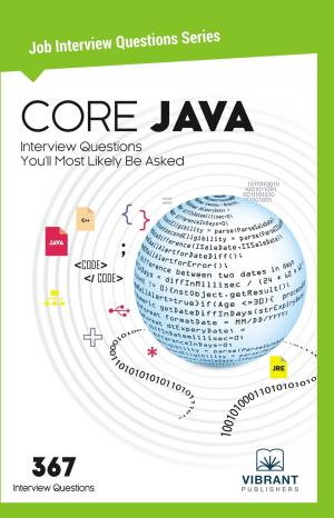 Cover of the book CORE JAVA Interview Questions You'll Most Likely Be Asked by Vibrant Publishers