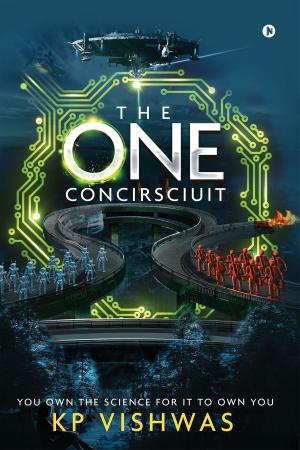 Cover of the book The One Concirsciuit by Krishnanand Gupta