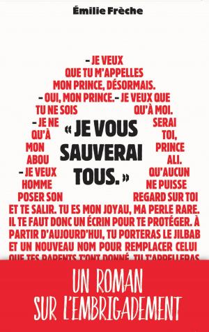 Cover of the book Je vous sauverai tous by Lauren Oliver