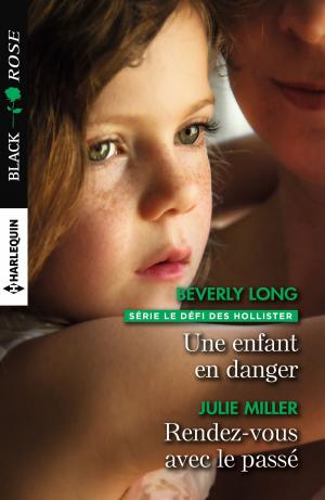 Cover of the book Une enfant en danger - Rendez-vous avec le passé by Kyra Davis