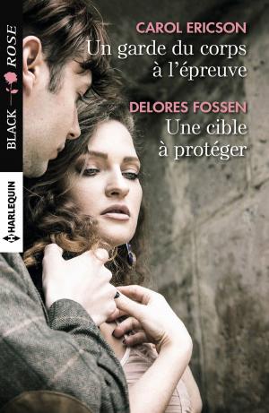 Cover of the book Un garde du corps à l'épreuve - Une cible à protéger by Rochelle Alers