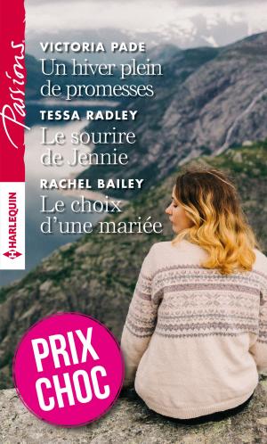 Cover of the book Un hiver plein de promesses - Le sourire de Jennie - Le choix d'une mariée by Rachel Brimble, Geri Krotow, Callie Endicott