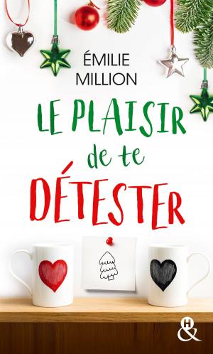 Cover of the book Le plaisir de te détester by Bobby Hutchinson