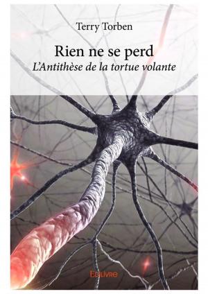 Cover of the book Rien ne se perd by Ahmed Benlahrech
