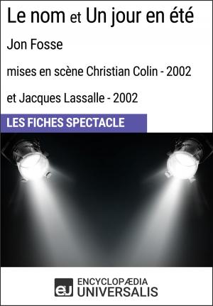 Cover of the book Le nom et Un jour en été (Jon Fosse - mises en scène Christian Colin et Jacques Lassalle - 2002) by Sabrina Marie