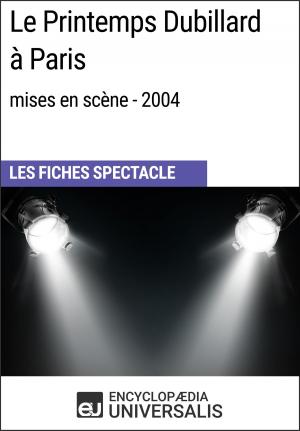 bigCover of the book Le Printemps Dubillard à Paris (mises en scène - 2004) by 