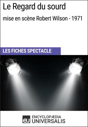 Book cover of Le Regard du sourd (mise en scène Robert Wilson - 1971)