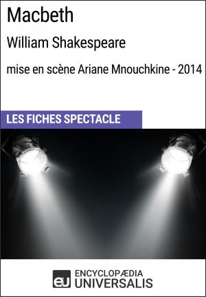 Cover of Macbeth (William Shakespeare - mise en scène Ariane Mnouchkine - 2014)