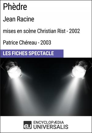 Book cover of Phèdre (Jean Racine - mises en scène Christian Rist - 2002, Patrice Chéreau - 2003)