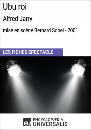 bigCover of the book Ubu roi (Alfred Jarry - mise en scène Bernard Sobel - 2001) by 