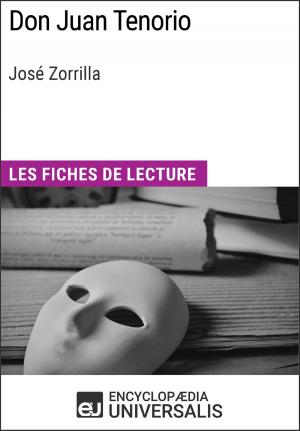 Cover of the book Don Juan Tenorio de José Zorrilla (Les Fiches de Lecture d'Universalis) by Encyclopaedia Universalis