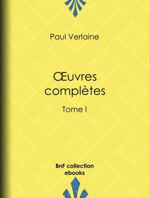 Cover of the book Oeuvres complètes by Mirabeau, le Chevalier de Pierrugues, Guillaume Apollinaire