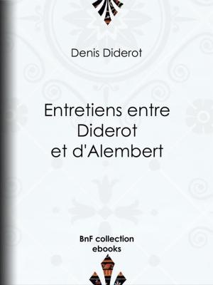 Cover of the book Entretiens entre Diderot et d'Alembert by Joseph Bertrand