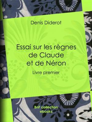 Book cover of Essai sur les règnes de Claude et de Néron