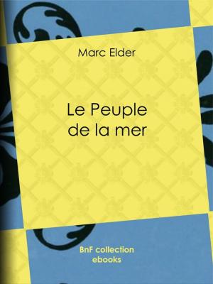 Cover of the book Le Peuple de la mer by Alfred de Musset