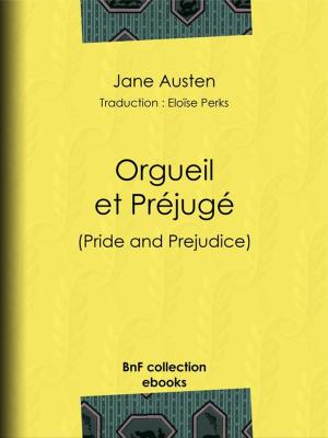 Cover of the book Orgueil et Préjugé by Eugène Labiche