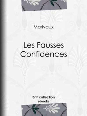 Cover of the book Les Fausses confidences by Robert de la Villehervé
