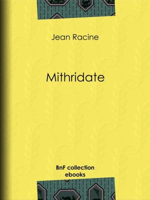 Cover of the book Mithridate by Arsène Houssaye