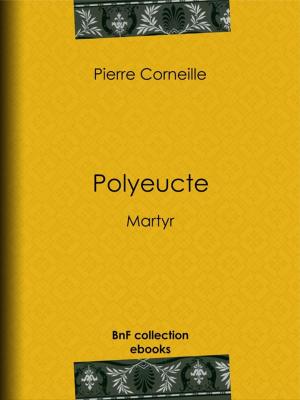 Cover of the book Polyeucte by Jules de Goncourt, Edmond de Goncourt