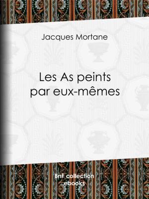 Cover of the book Les As peints par eux-mêmes by Émile Thérond, Alfred Delvau