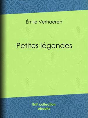 Cover of the book Petites légendes by Antoine-Louis-Claude Destutt de Tracy