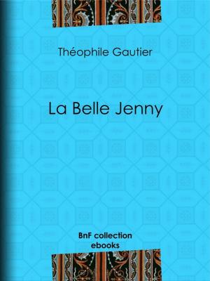 Cover of the book La Belle Jenny by Gaston Tissandier, A. Jahandier