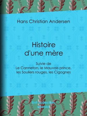 Cover of the book Histoire d'une mère by Emile Verhaeren