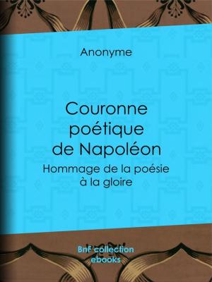 Cover of the book Couronne poétique de Napoléon by Georges Rodenbach