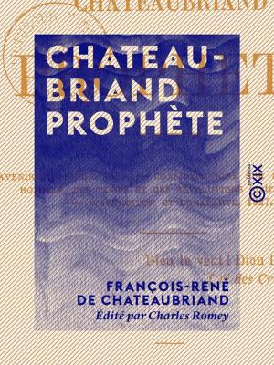 Cover of the book Chateaubriand prophète by Étienne-Jean Delécluze