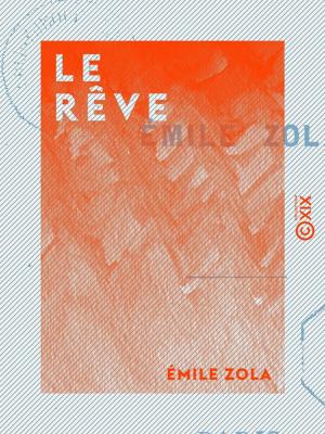 Cover of the book Le Rêve by Général Tcheng Ki Tong