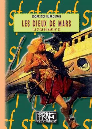 Cover of the book Les Dieux de Mars by Edgar Rice Burroughs