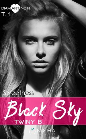 Cover of the book Black sky Sweetness - tome 1 by Virginie Bertereau, Elodie Raitiere, Emmanuel Vaillant