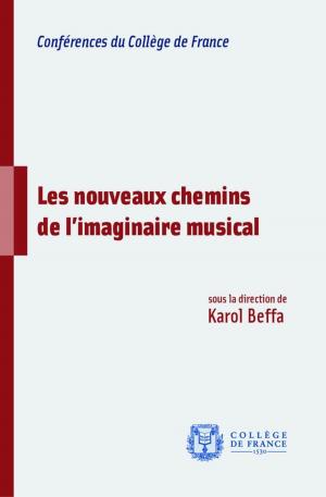 Cover of the book Les nouveaux chemins de l'imaginaire musical by Gérard Berry