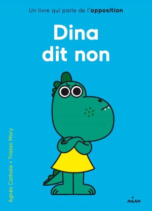 Cover of the book Dina dit non by Bernard Friot
