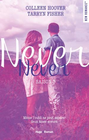 Cover of the book Never Never Saison 3 -Extrait offert- by Christina Lauren