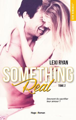 Cover of the book Reckless & Real Something Real - tome 2 -Extrait gratuit- by Elodie Solare