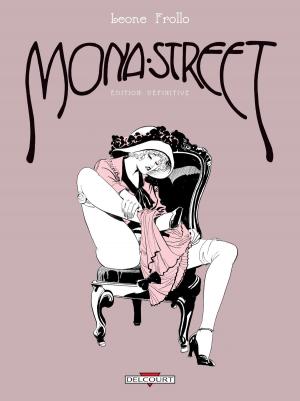 Cover of the book Mona Street by Mathieu Gabella, Julien Carette, Jérôme Benoit