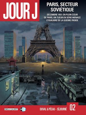 Cover of the book Jour J T02 by Corbeyran, Richard Guérineau, Dimitri Fogolin