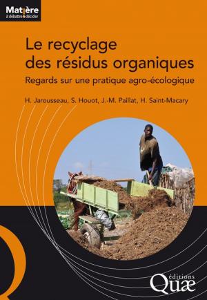Cover of the book Le recyclage des résidus organiques by Jean-Luc Baglinière, Gérard Maisse
