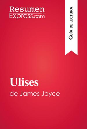 Cover of the book Ulises de James Joyce (Guía de lectura) by ResumenExpress.com