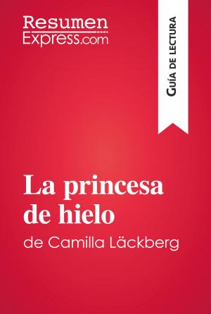 Book cover of La princesa de hielo de Camilla Läckberg (Guía de lectura)